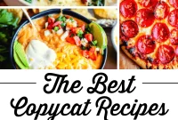 12 Restaurant Favorites You Can Make At Home