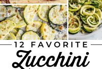Zucchini Love My Go-To Dishes