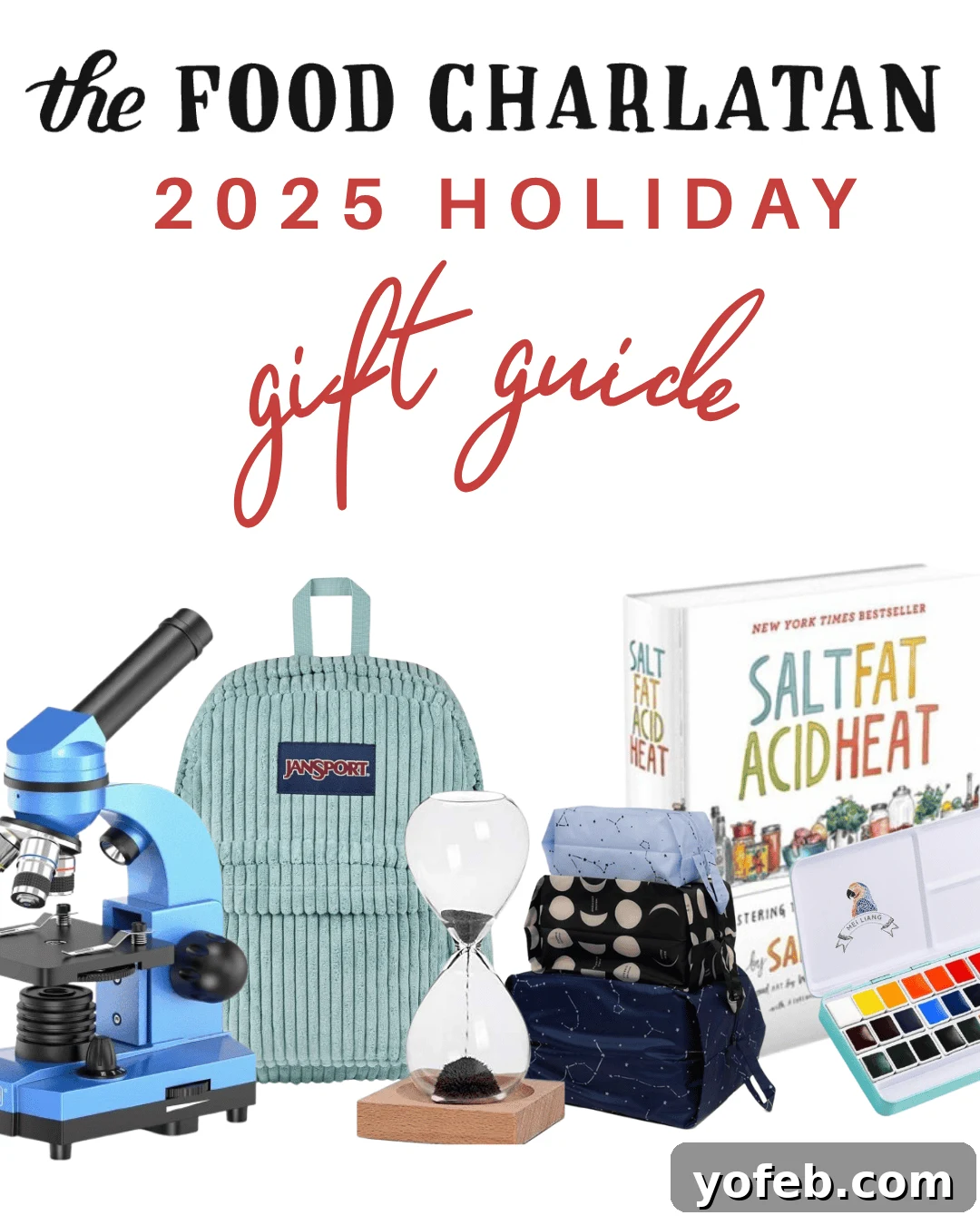 Your 2025 Festive Gift Edit 2 A holiday gift guide collage with a blue microscope, teal backpack, hourglass, tote bag, Salt Fat Acid Heat cookbook, and watercolor paint set. Text reads The Food Charlatan 2025 Holiday Gift Guide.